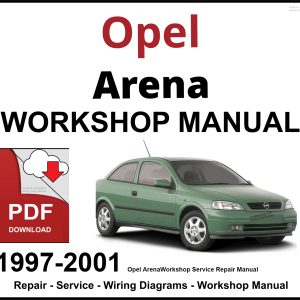 Opel Arena 1997-2001 Workshop and Service Manual