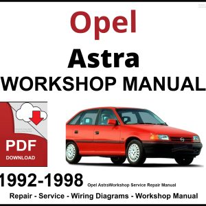 Opel Astra 1992-1998 Workshop and Service Manual PDF