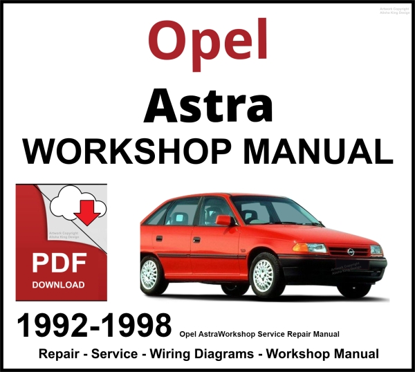 Opel Astra 1992-1998 Workshop and Service Manual PDF