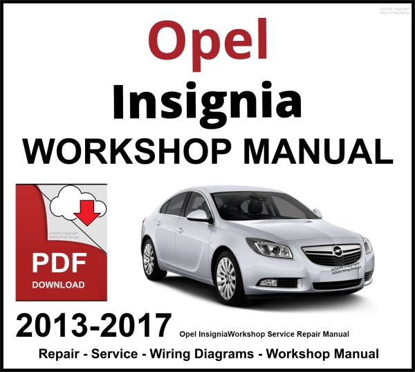 Opel Insignia 2013-2017 Workshop and Service Manual PDF