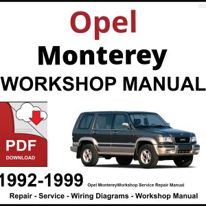 Opel Monterey 1992-1999 Workshop Service Repair Manual