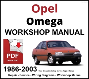 Opel Omega 1986-2003 Workshop and Service Manual