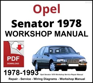 Opel Senator 1978-1993 Workshop and Service Manual