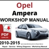 Opel Ampera 2010-2015 Workshop and Service Manual