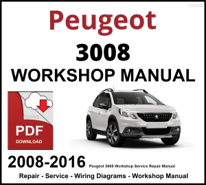 Peugeot 3008 Workshop and Service Manual 2008-2016