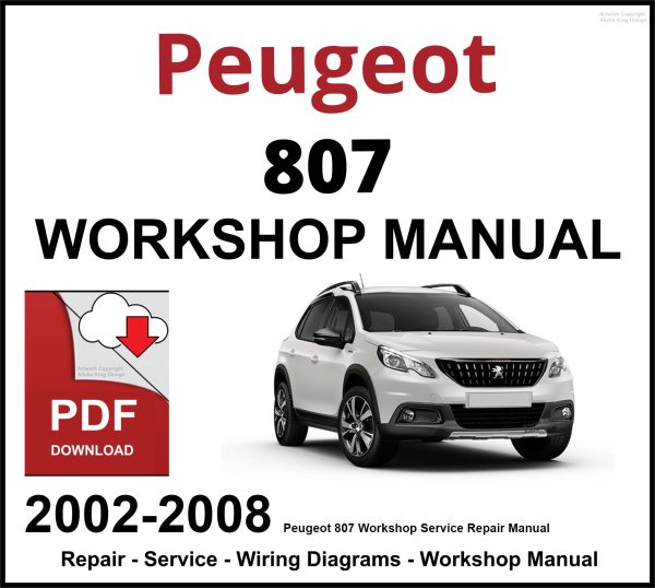 Peugeot 807 Workshop and Service Manual 2002-2008 PDF