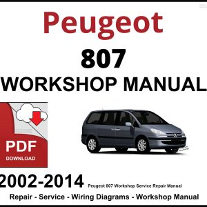 Peugeot 807 Workshop and Service Manual 2002-2014