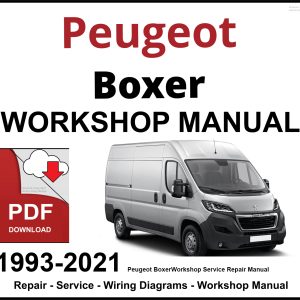 Peugeot Boxer Workshop and Service Manual 1993-2014