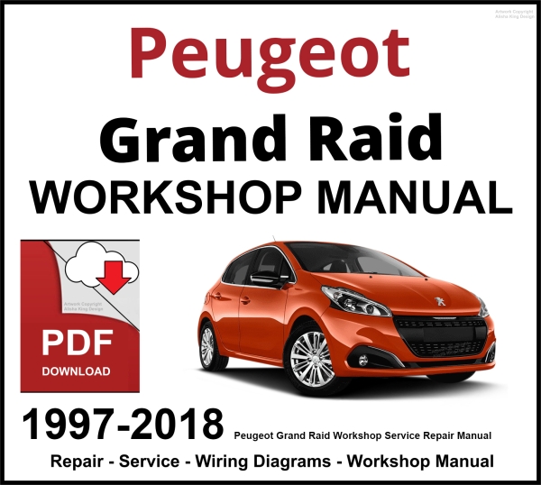 Peugeot Grand Raid Workshop and Service Manual 1997-2015