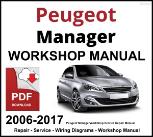 Peugeot Manager 2006-2017 Workshop and Service Manual PDF