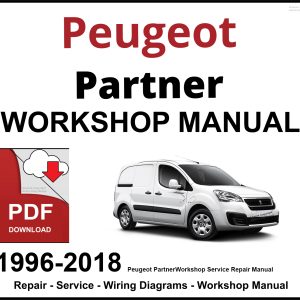 Peugeot Partner Workshop and Service Manual 1997-2015