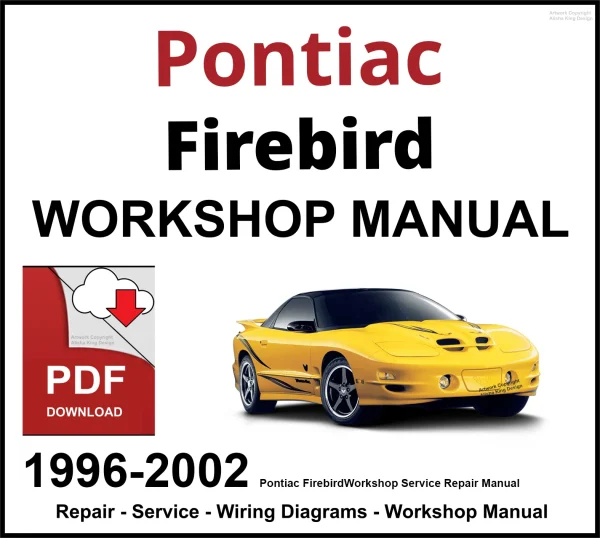 Pontiac Firebird 1996-2002 Workshop and Service Manual PDF