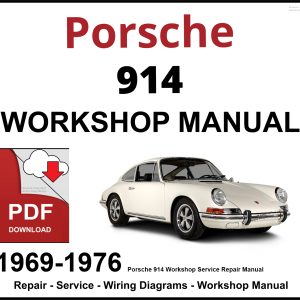Porsche 914 Workshop and Service Manual 1969-1976 PDF
