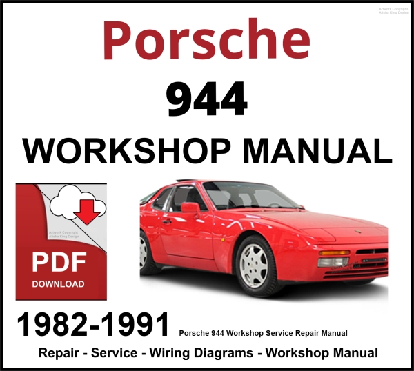 Porsche 944 Workshop and Service Manual 1982-1991 PDF