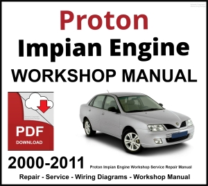 Proton Impian Engine Repair Manual 2000-2011 PDF