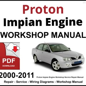 Proton Impian Engine Repair Manual 2000-2011 PDF
