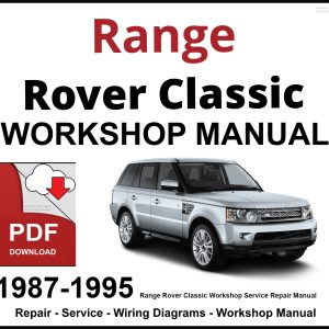 Range Rover Classic Workshop and Service Manual PDF