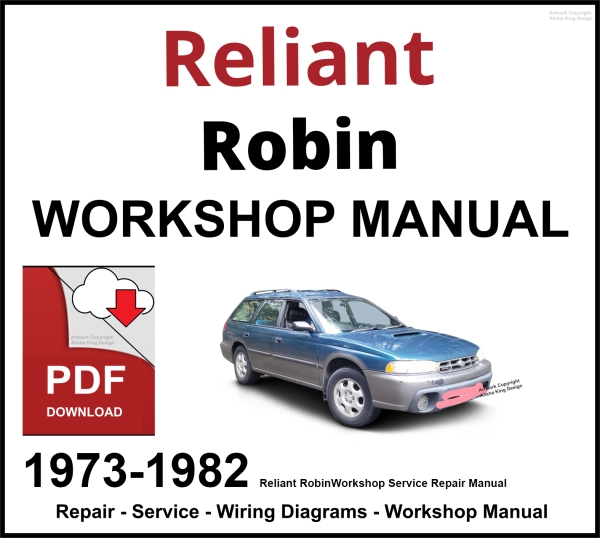 Reliant Robin 1973-1982 Workshop and Service Manual PDF