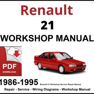 Renault 21 Workshop and Service Manual 1986-1995