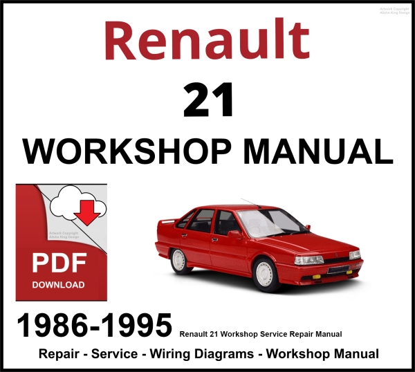 Renault 21 Workshop and Service Manual 1986-1995