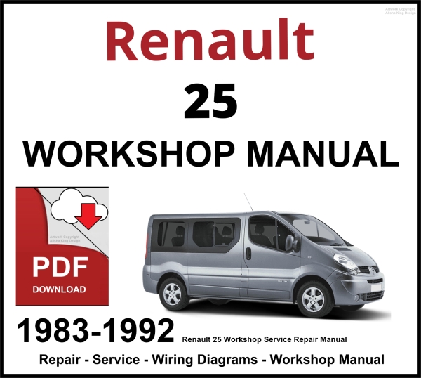 Renault 25 Workshop and Service Manual 1983-1992