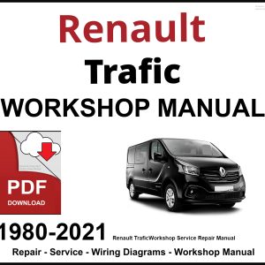 Renault Trafic Workshop and Service Manual