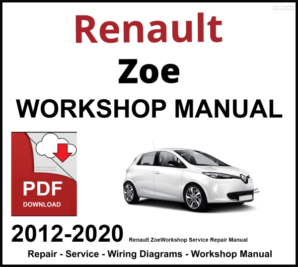 Renault Zoe 2012-2020 Workshop and Service Manual PDF