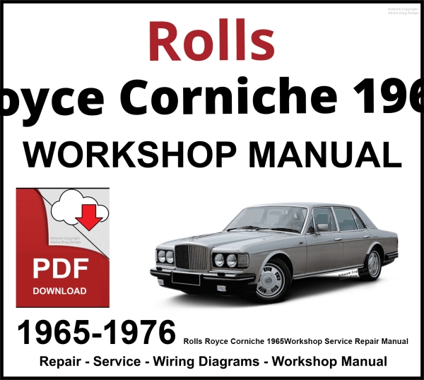 Rolls Royce Corniche 1965-1976 Workshop and Service Manual PDF