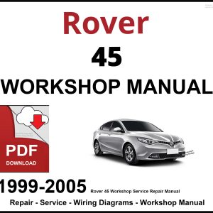 Rover 45 Workshop and Service Manual