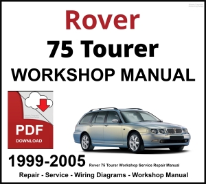 Rover 75 Tourer Workshop and Service Manual