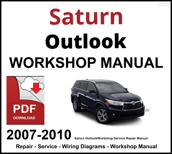 Saturn Outlook 2007-2010 Workshop and Service Manual PDF