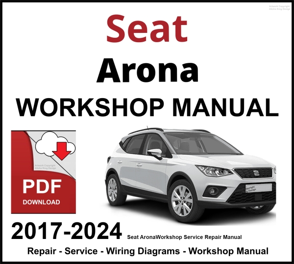 Seat Arona 2017-2024 Workshop and Service Manual PDF