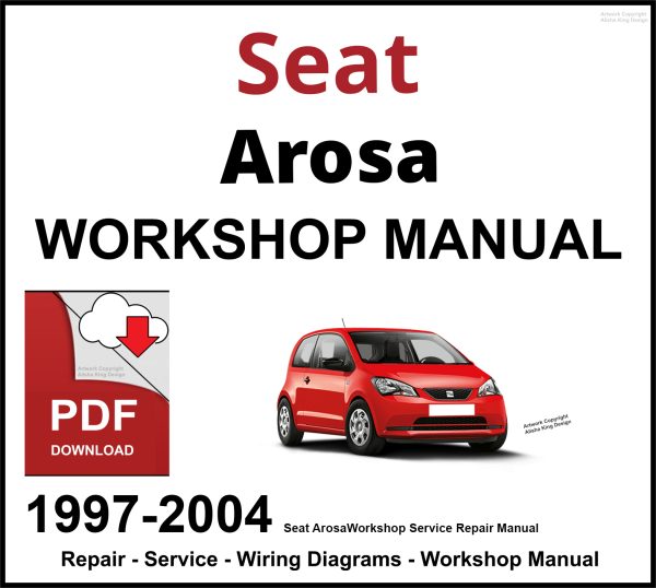 Seat Arosa 1997-2004 Workshop and Service Manual