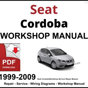 Seat Cordoba 1999-2009 Workshop and Service Manual