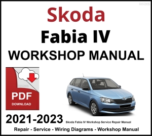 Skoda Fabia IV Workshop and Service Manual PDF