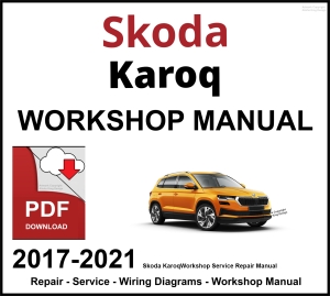 Skoda Karoq Workshop and Service Manual PDF