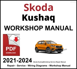 Skoda Kushaq 2021-2024 Workshop and Service Manual PDF