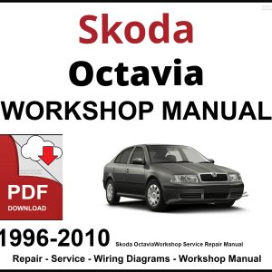 Skoda Octavia 1996-2010 Workshop Repair service manual PDF