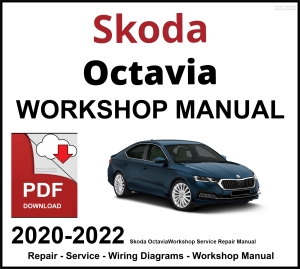 Skoda Octavia 2020-2022 Workshop and Service Manual PDF