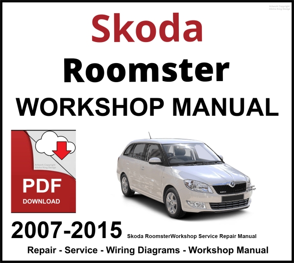 Skoda Roomster 2007-2015 Workshop and Service Manual