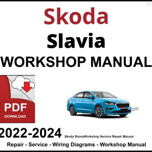 Skoda Slavia Workshop and Service Manual 2022-2024 PDF