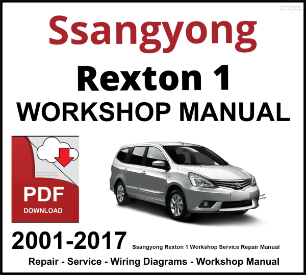 Ssangyong Rexton 1 Workshop and Service Manual 2001-2017 PDF