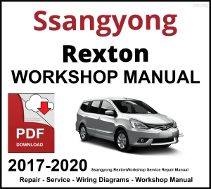 Ssangyong Rexton 2017-2020 Workshop and Service Manual PDF