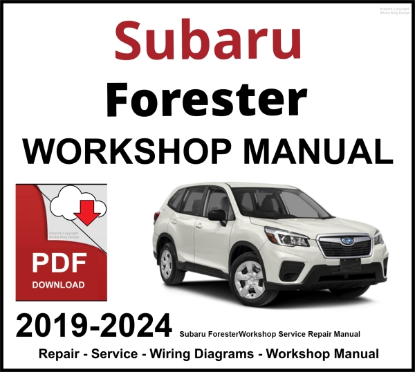 Subaru Forester Workshop and Service Manual 2019-2024