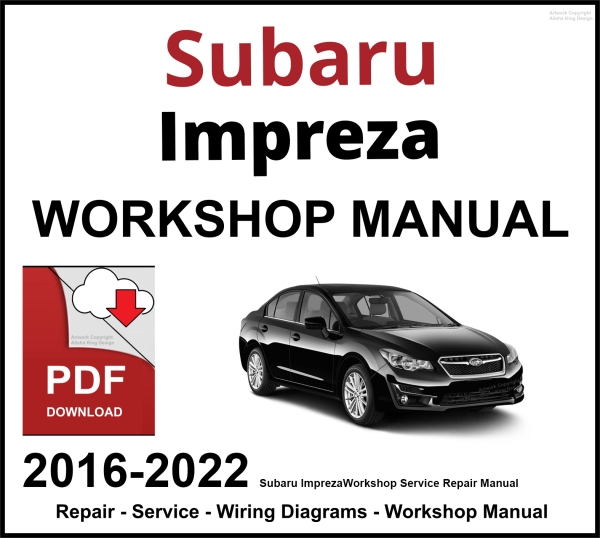 Subaru Impreza 2016-2022 Workshop and Service Manual PDF