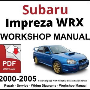 Subaru Impreza WRX Workshop and Service Manual 2000-2005 PDF