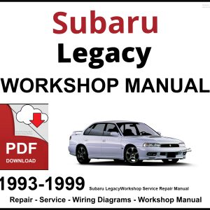 Subaru Legacy Workshop and Service Manual 1993-1999 PDF