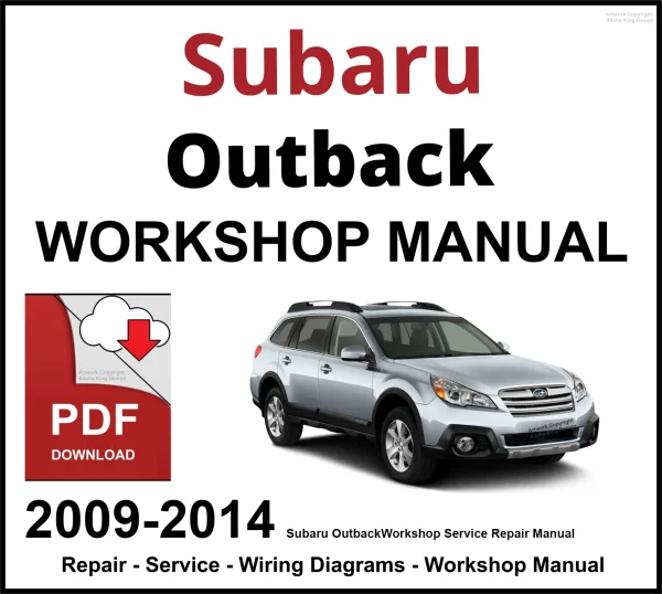 Subaru Outback 2009-2014 Workshop and Service Manual PDF