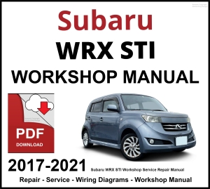 Subaru WRX STI 2017-2021 Workshop and Service Manual PDF