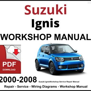 Suzuki Ignis 2000-2008 Workshop and Service Manual PDF